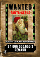 Wanted Santa Claus: Activity for Kids