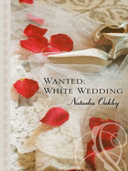 Wanted: White Wedding