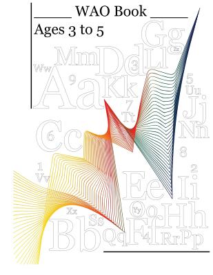 Wao Book Ages 3 to 5: Skill Handwriting and Drawing - Novikava, Antanina