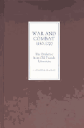 War and Combat, 1150-1270: The Evidence from Old French Literature
