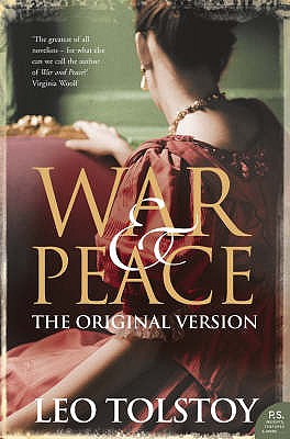 War and Peace: Original Version - Tolstoy, Leo