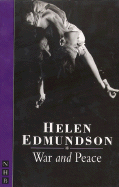 War and Peace - Edmundson, Helen (Adapted by)