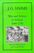 War and Politics in Ireland, 1649-173