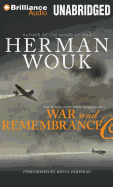War and Remembrance - Wouk, Herman, and Pariseau, Kevin (Read by)