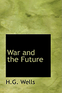 War and the Future