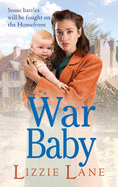 War Baby: A historical saga you won't be able to put down by Lizzie Lane