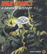 War Comics: A Graphic History - Conroy, Mike