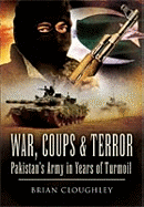 War, Coups and Terror - Cloughley, Brian