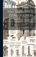 War Emergency Construction: Houses, Site-planning, Utilities
