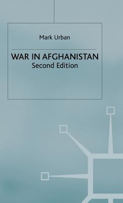 War in Afghanistan - Urban, Mark