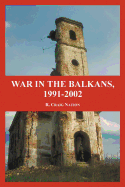 War in the Balkans, 1991-2002