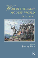 War in the Early Modern World, 1450-1815