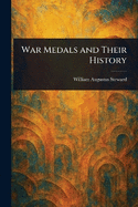 War Medals and Their History
