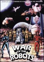 War of the Robots - Alfonso Brescia