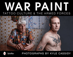War Paint: Tattoo Culture & the Armed Forces