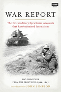 War Report: From D-Day to Berlin, as it happened