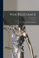 War Resistance; Vol. 2, no. 4