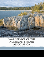 War Service of the American Library Association