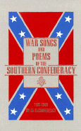 War Songs and Poems of the Southern Confederacy - Book Sales, Inc. (Creator)
