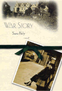 War Story - Hely, Sara