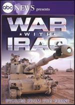 War With Iraq: Stories From the Front