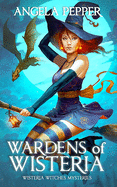 Wardens of Wisteria