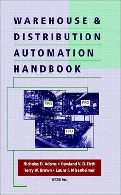 Warehouse & Distribution Automation Handbook - Adams, Nicholas