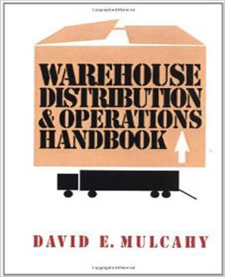 Warehouse Distribution & Operations Handbook - Mulcahy, David E