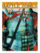 Warfare in the Ancient World - Bedrick, Peter, and MacDonald, Fiona, and Bergin, Mark