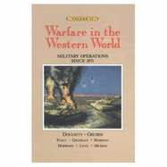 Warfare in the Western World: Military Operations Since 1871, Volume II