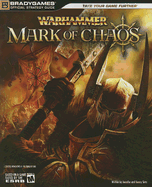 Warhammer Mark of Chaos: Official Strategy Guide