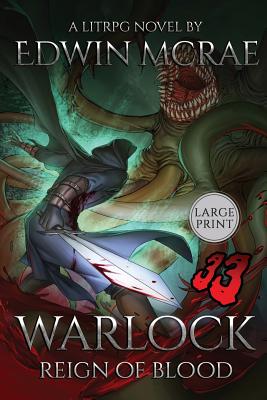 Warlock: Reign of Blood: A LitRPG Novel: Large Print - McRae, Edwin, and Rees, Rachel (Editor)