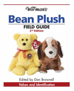 Warman's Bean Plush Field Guide: Values and Identification - Brownell, Dan (Editor)
