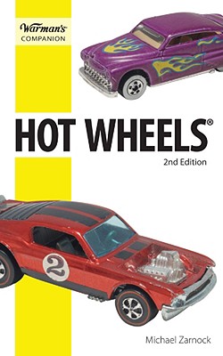 Warman's Companion: Hot Wheels - Zarnock, Michael