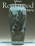 Warman's Rookwood Pottery: Identification and Price Guide