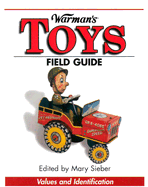 Warman's Toys Field Guide: Values and Identification