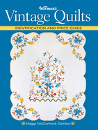 Warman's Vintage Quilts: Identification and Price Guide