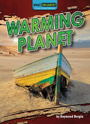 Warming Planet - Bergin, Raymond