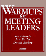 Warmups for Meeting Leaders - Bianchi, Susan, and Butler, Jan, and Richey, David