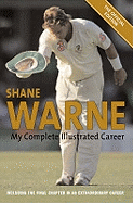 Warne: My Illustrated Biography