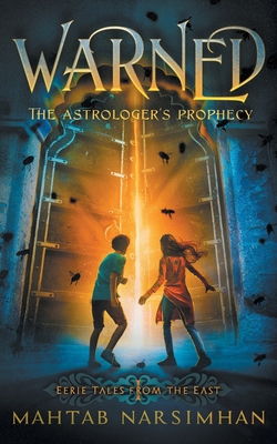 Warned: The Astrologer's Prophecy - Narsimhan, Mahtab