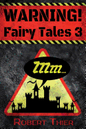 Warning! Fairy Tales 3