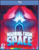 Warning from Space [Blu-ray]
