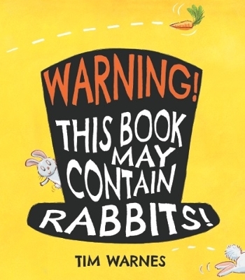 Warning! This Book May Contain Rabbits! - 