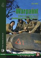 Warpaint - Colours and Markings of British Army Vehicles 1903-2003: Volume 4