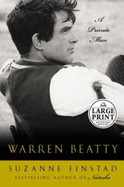 Warren Beatty: A Private Man