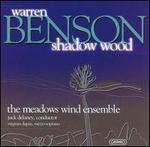 Warren Benson: Shadow Wood