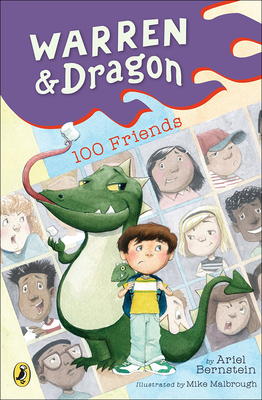 Warren & Dragon's 100 Friends - Bernstein, Ariel, and Malbrough, Mike (Illustrator)