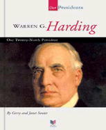 Warren G. Harding: Our Twenty-Ninth President - Souter, Gerry, and Souter, Janet