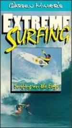 Warren Miller's Extreme Surfing